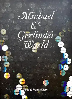 Michael Costiff – Michael & Gerlinde's World - Pages From a Diary