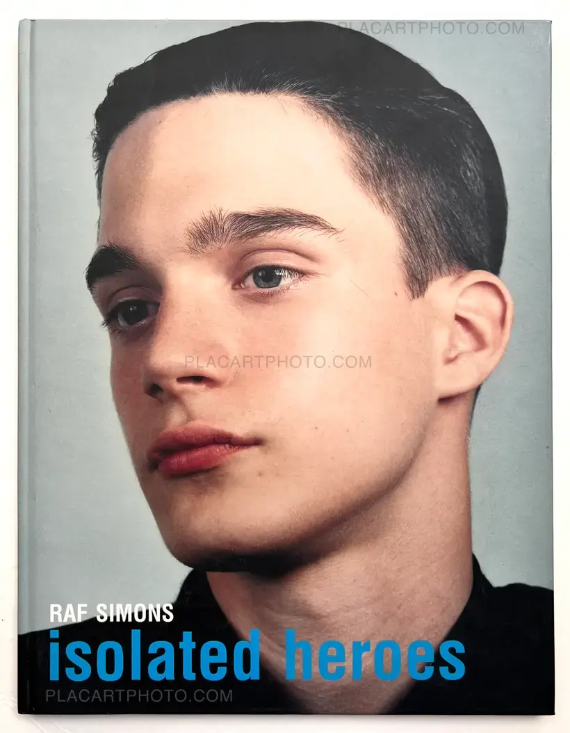 Raf Simons – Isolated heroes