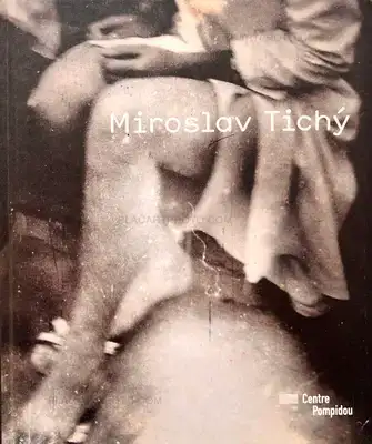 Miroslav Tichy – Miroslav Tichý