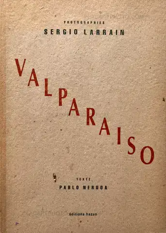 Sergio Larrain – Valparaiso
