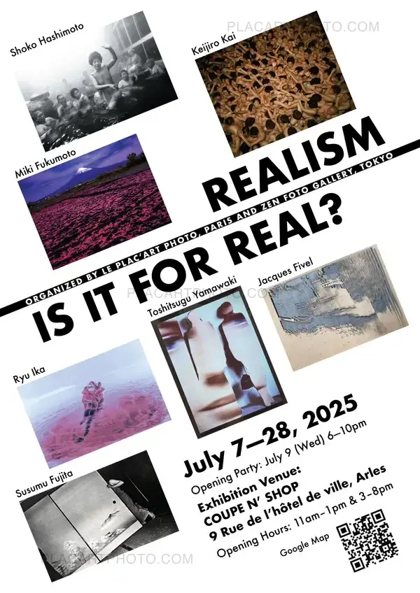 EXPOSITION ARLES DU 07 AU 27 JUILLET "IS IT FOR REAL"